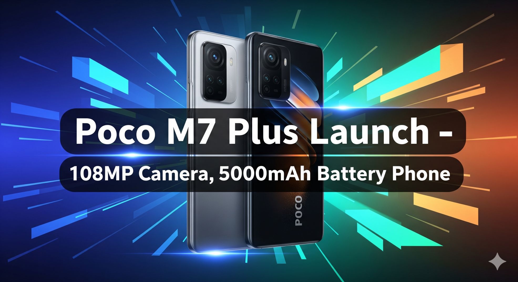 Poco M7 Plus Launch – 108MP Camera, 5000mAh Battery Phone